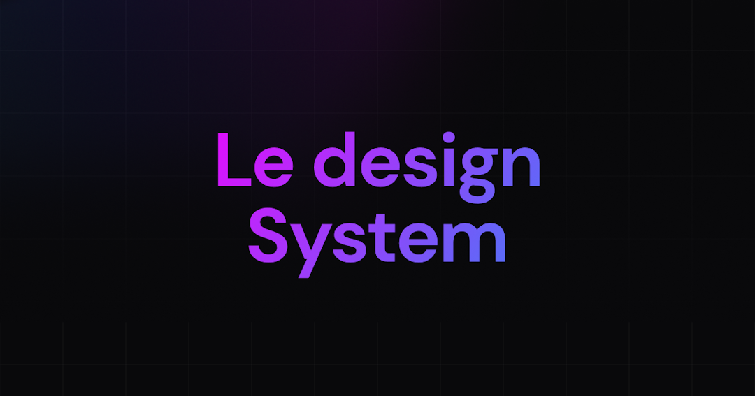 Qu'est-ce qu'un Design System ? Guide Complet et FAQ