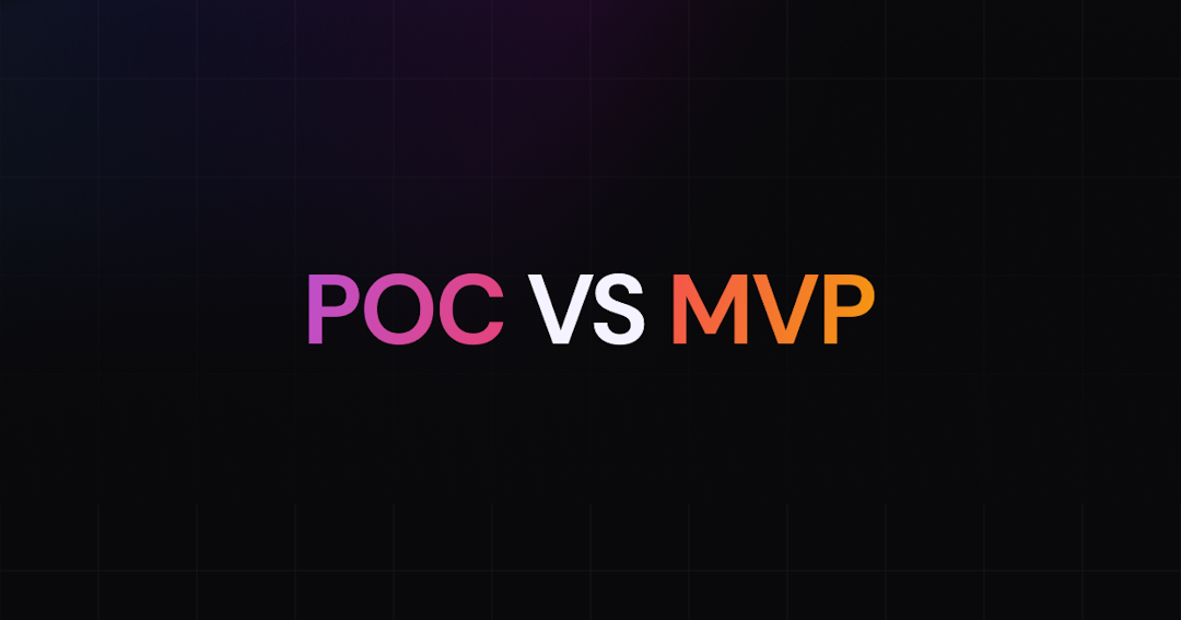 POC vs MVP : Par quoi commencer pour booster le succès de ta startup ?